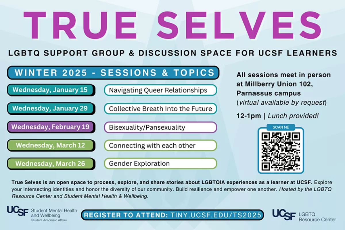 https://lgbtq.ucsf.edu/sites/g/files/tkssra411/f/true-selves-winter-2025.jpg